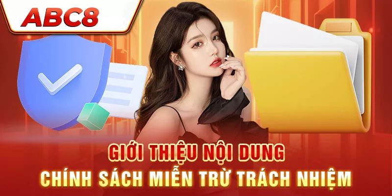Giới thiệu sơ qua về miễn trừ trách nhiệm